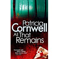 All That Remains (Kay Scarpetta)